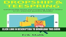 [PDF] DROPSHIP   TEESPRING: Sell Dropship Items and Teespring Tshirts Online (2 in 1 Internet