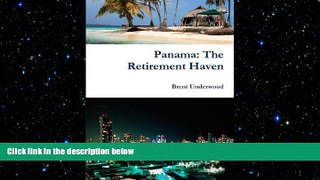 behold  Panama: The Retirement Haven