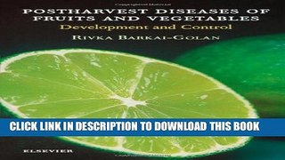 [PDF] Postharvest Diseases of Fruits and Vegetables: Development and Control Full Collection
