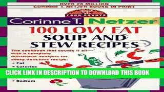 [PDF] 100 Low Fat Soup and Stew Recipes: The Complete Book of Food Counts Cookbook Series Full
