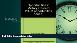 Online eBook Opportunities in Military Careers (Vgm Opportunities Series)