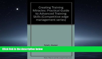 Popular Book Creating Training Miracles: Practical Guide to Advanced Training Skills (Competitive