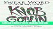 [PDF] Swear Word Coloring Book: An Adult Coloring Book of 40 Hilarious, Rude and Funny Swearing