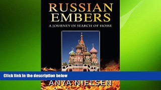READ book  Russian Embers: A Journey in Search of Home  FREE BOOOK ONLINE