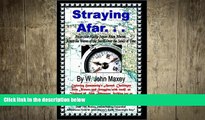 READ book  Straying Afar: Antarctica-Alaska-Japan-Asian Siberia; Across the Waves of the Sea