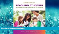 For you Strategies for Teaching Students with Learning and Behavior Problems, Enhanced Pearson