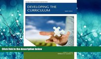 Enjoyed Read Developing the Curriculum (8th Edition) (Allyn   Bacon Educational Leadership)