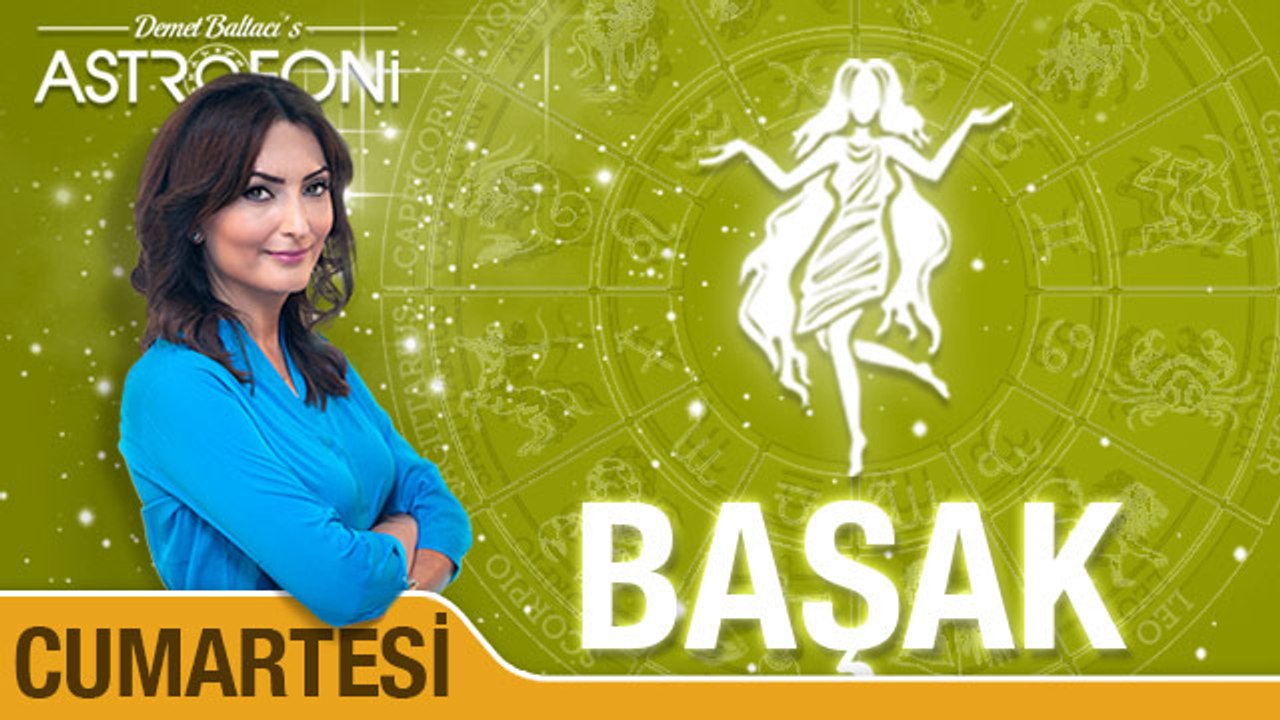 BAŞAK günlük yorumu 10 Eylül 2016 Cumartesi