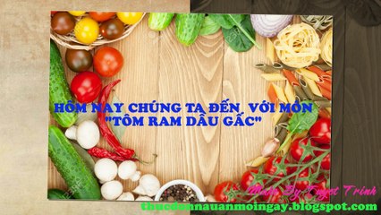 Hướng Dẫn Cách Làm Tôm Ram Dầu Gấc- Make By Tuyet Trinh