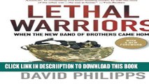 [New] Lethal Warriors: When the New Band of Brothers Came Home Exclusive Full Ebook