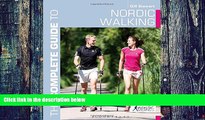 Big Deals  The Complete Guide to Nordic Walking  Best Seller Books Most Wanted