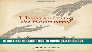 [PDF] Humanizing the Economy: Co-operatives in the Age of Capital Popular Colection