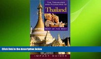 READ book  The Treasures and Pleasures of Thailand: Best of the Best (Treasures   Pleasures of