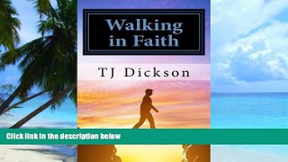 Big Deals  Walking in Faith  Free Full Read Best Seller