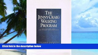Must Have PDF  The Jenny Craig Walking Program: For Weight Loss and Weight Maintenance: 2