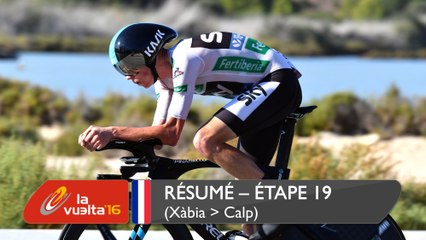 Résumé - Étape 19 (Xàbia / Calp) - La Vuelta a España 2016