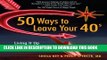 [PDF] 50 Ways to Leave Your 40s: Living It Up in Life s Second Half Popular Online