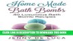 New Book Luxurious Bath Bombs - 40 Bath Bomb Recipes: Simply DIY Recipes For Relaxation or Profit