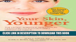 New Book Your Skin, Younger: New Science Secrets to Reverse the Effects of AGE