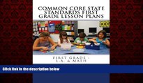 Popular Book Common Core State Standards 1st Grade Lesson Plans: First Grade - L.A.   Math