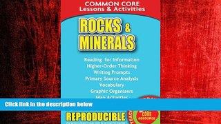 For you Rocks and Minerals: Common Core Lessons   Activities