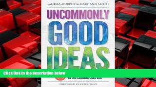Choose Book Uncommonly Good Ideas: Teaching Writing in the Common Core Era (Language and Literacy)