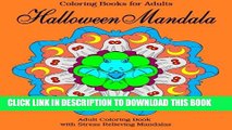 [PDF] Coloring Books for Adults: Halloween Mandala: Adult Coloring Book  with Stress Relieving