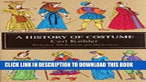 Collection Book A History of Costume (Dover Fashion and Costumes)