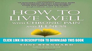 New Book How to Live Well with Chronic Pain and Illness: A Mindful Guide