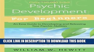 Collection Book Psychic Development for Beginners: An Easy Guide to Releasing and Developing Your