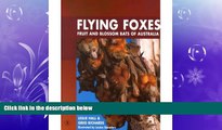 READ book  Flying Foxes : Fruit and Blossom Bats of Australia  BOOK ONLINE