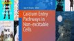 [PDF] Calcium Entry Pathways in Non-excitable Cells (Advances in Experimental Medicine and