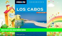 complete  Moon Los Cabos: Including La Paz   Todos Santos (Moon Handbooks)