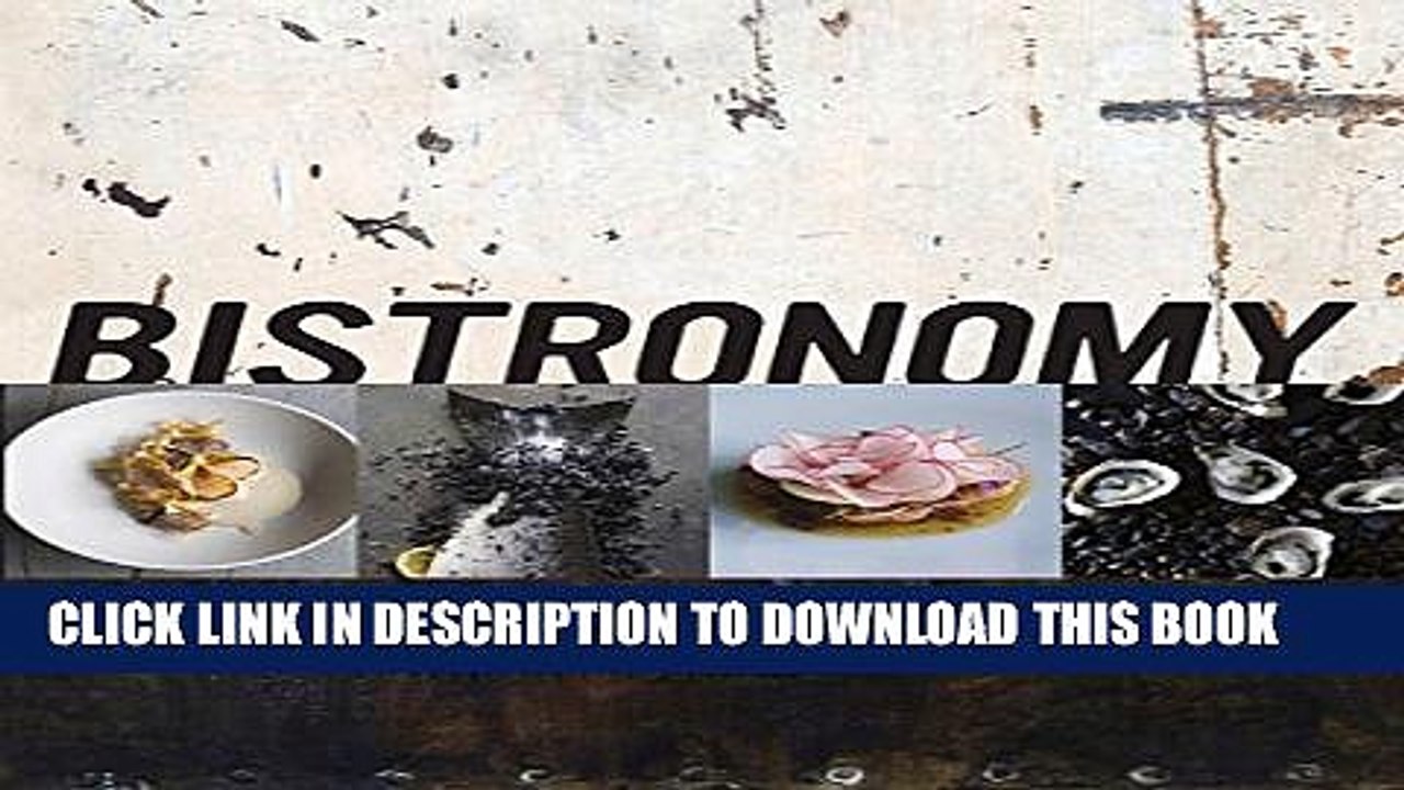 [PDF] Bistronomy: French Food Unbound Full Online