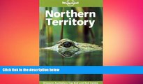EBOOK ONLINE  Lonely Planet Northern Territory (Lonely Planet Central Australia: Adelaide to