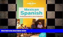 behold  Lonely Planet Mexican Spanish Phrasebook   Dictionary