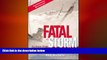 READ book  Fatal Storm: The Inside Story of the Tragic Sydney-Hobart Race  FREE BOOOK ONLINE
