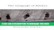 [PDF] The Language of Silence: West German Literature and the Holocaust Popular Collection
