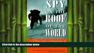 FREE DOWNLOAD  Spy on the Roof of the World  FREE BOOOK ONLINE