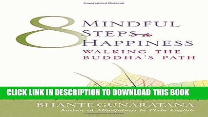 Collection Book Eight Mindful Steps to Happiness: Walking the Buddha s Path