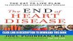 New Book The End of Heart Disease: The Eat to Live Plan to Prevent and Reverse Heart Disease