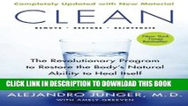 New Book Clean -- Expanded Edition: The Revolutionary Program to Restore the Body s Natural