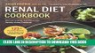 Collection Book Renal Diet Cookbook: The Low Sodium, Low Potassium, Healthy Kidney Cookbook