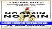 Collection Book No Grain, No Pain: A 30-Day Diet for Eliminating the Root Cause of Chronic Pain