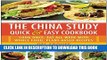 Collection Book The China Study Quick   Easy Cookbook: Cook Once, Eat All Week with Whole Food,