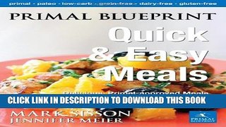 Collection Book Primal Blueprint Quick and Easy Meals: Delicious, Primal-approved meals you can