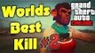 GTA 5 Online WORLDS Best Kills EVER (WORLDS BEST KILLER IN GTA 5 EVER)-Episode #2