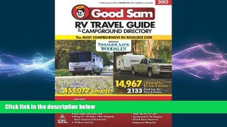 behold  2013 Good Sam RV Travel Guide   Campground Directory (Good Sams Rv Travel Guide