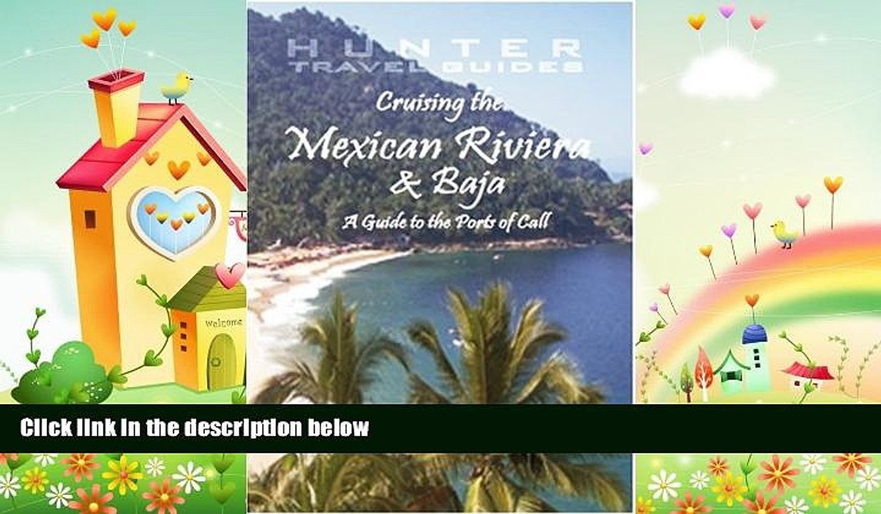 behold  Cruising the Mexican Riviera   Baja: A Guide to the Ships   the Ports of Call (Cruising