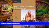 behold  Explorer s Guide San Miguel de Allende, Guanajuato: A Great Destination (Explorer s Great